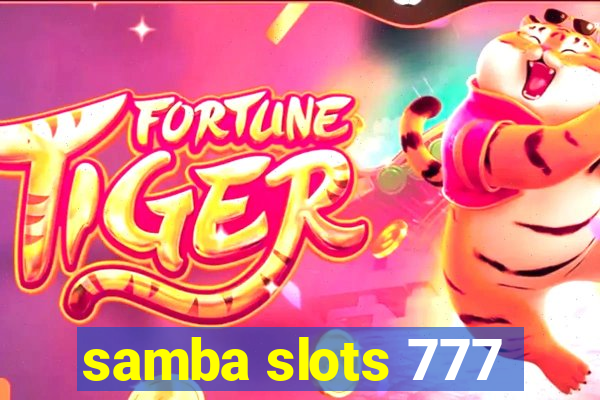 samba slots 777